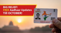 UIDAI ने दी राहत अक्टूबर तक फ्री में करें आधार अपडेट