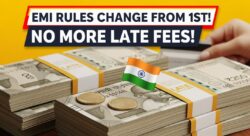 1 तारीख से EMI नियमों में बड़ा बदलाव – लेट फीस के नाम पर अब नहीं चलेगा बैंकों का खेल